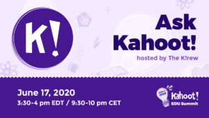Ask Kahoot! session 3:30pm EDT