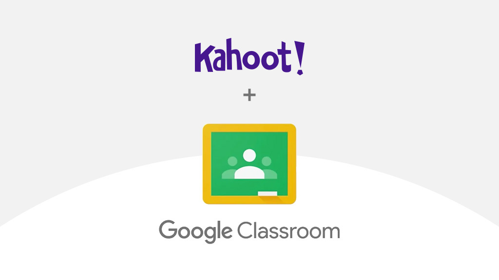 Kahoot! + Google