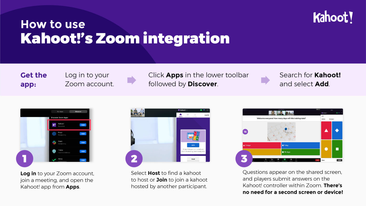Kahoot! + Zoom Host and join kahoot sessions directly within Zoom