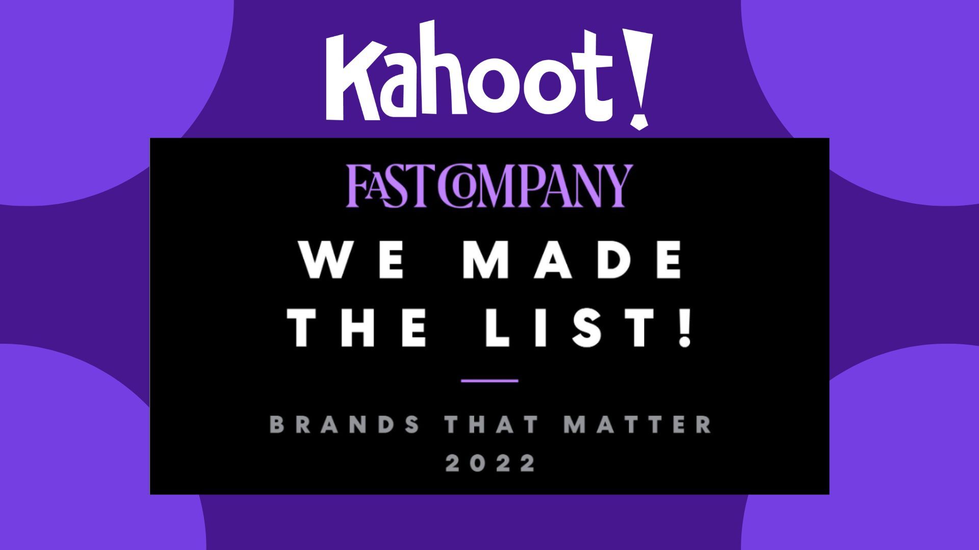 Kahoot! named one of Fast Company's “Brands That Matter” in 2022