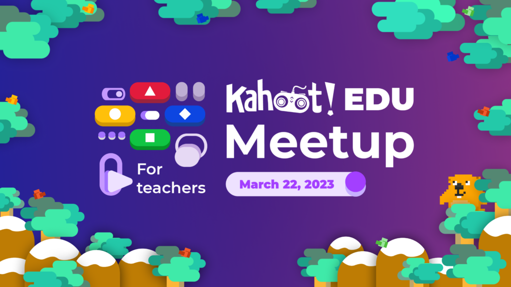 Gamified Learning Experiences At This Year's Kahoot! EDU Meetup!