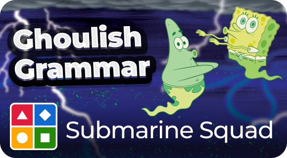 Ghoulish Grammar (Submarine Squad)