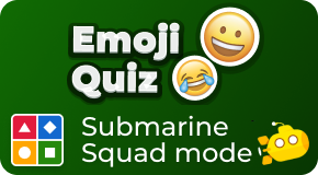 Emoji quiz submarine squad mode
