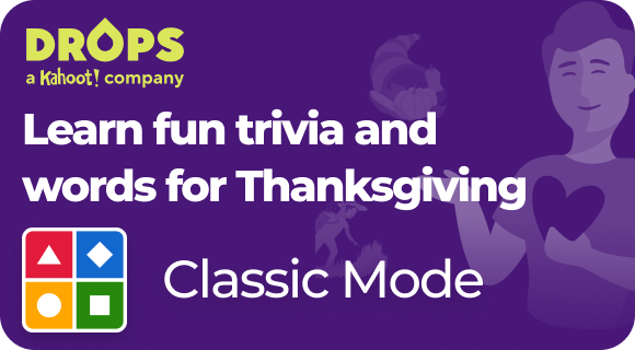 Drops - Thanksgiving Classic mode