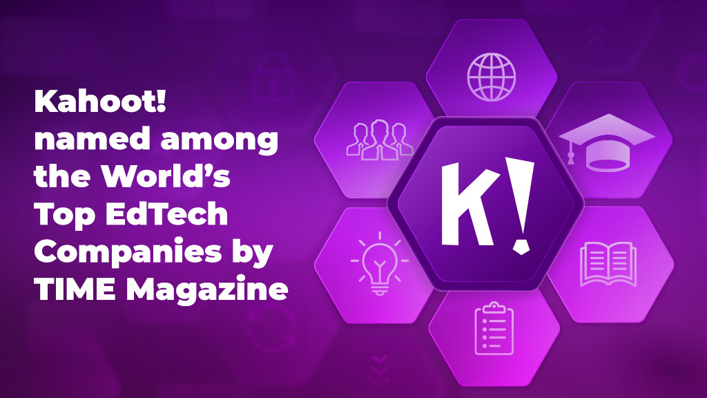 Kahoot! named among the World's Top EdTech Companies by TIME Magazine