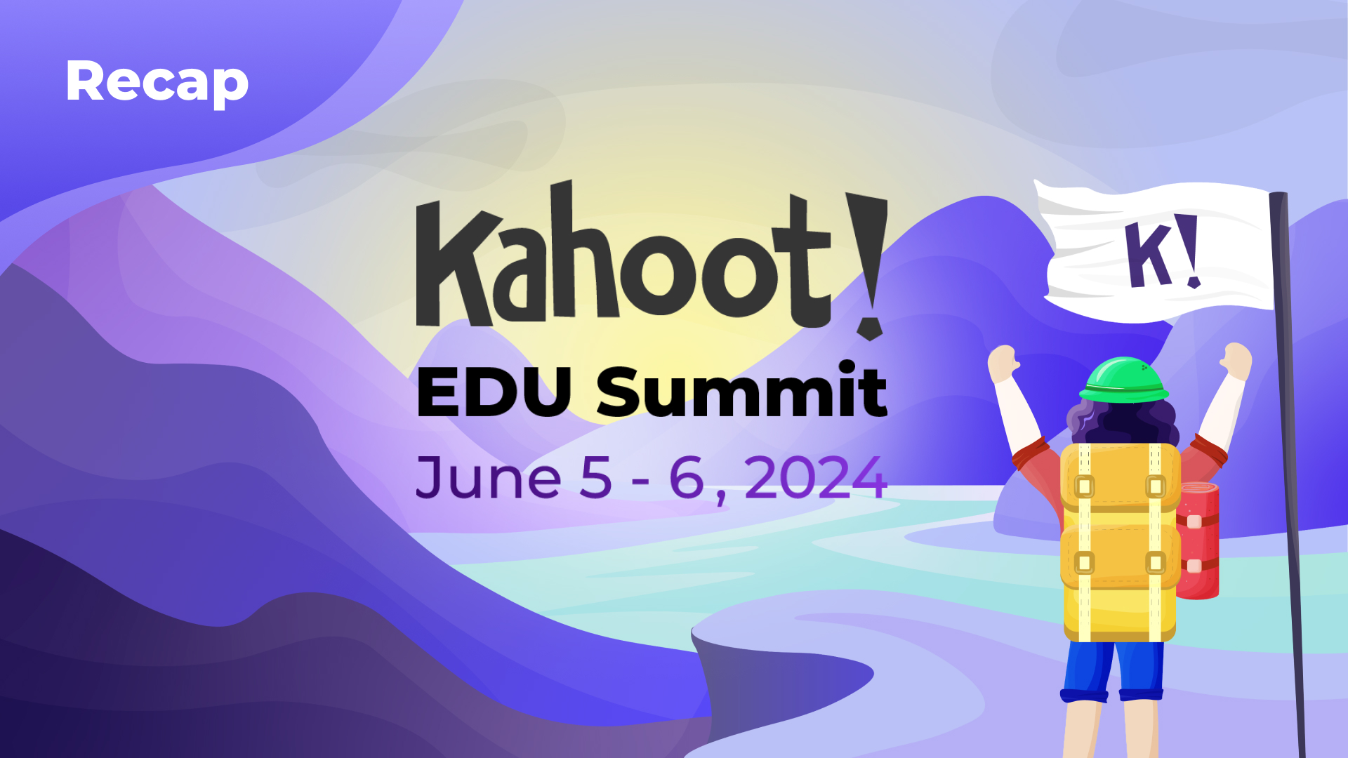 Recap "Kahoot! EDU Summit" June 5-6, 2024 with logo