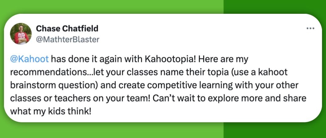 Social media message from Kahoot! Ambassador 