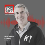 Tech Talks with guest Sean D'Arcy, Chief Solutions Officer at Kahoot!