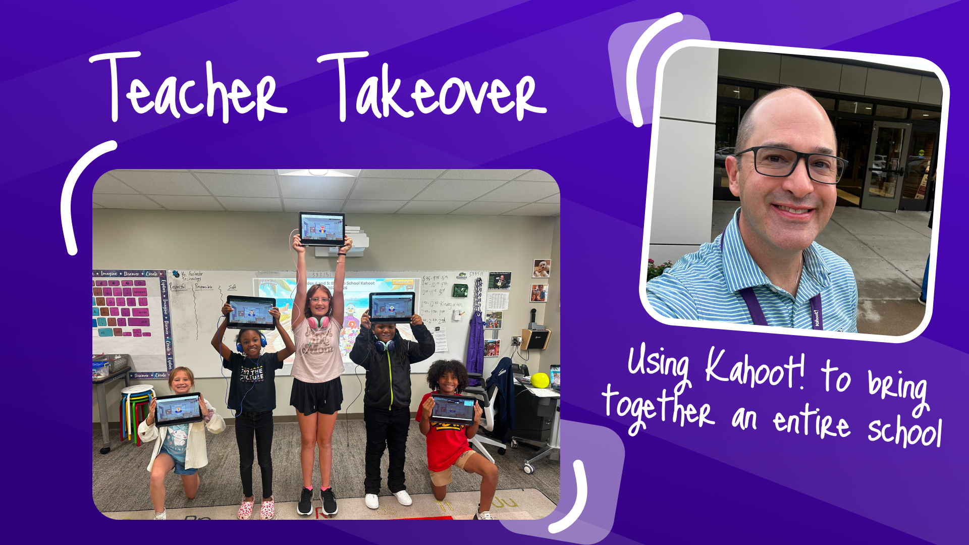 Teacher Takeover: Using Kahoot! to bring together an entire school