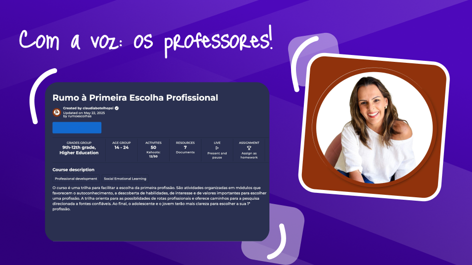 teacher Claudia portrait, "Rumo à Primeira Escolha Profissional" kahoot