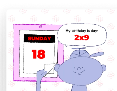 Kahoot math learning game showing a cartoon character announcing a birthday as a multiplication problem: 2x9=18