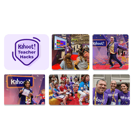 A collage of six images featuring Kahoot! Teacher Hacks branding, educators and students engaging with Kahoot! at conferences and events.