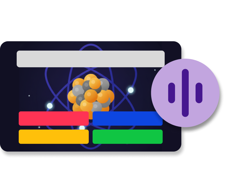 Kahoot quiz question with atom image and audio playback button