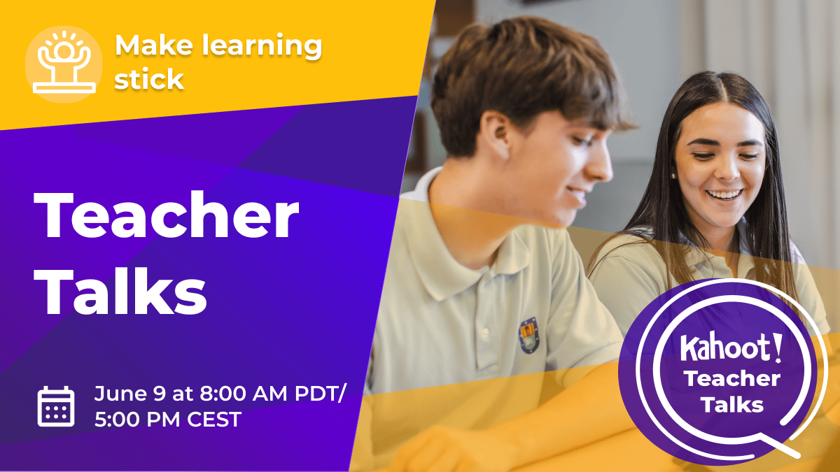 Teacher Talks: Make learning stick
