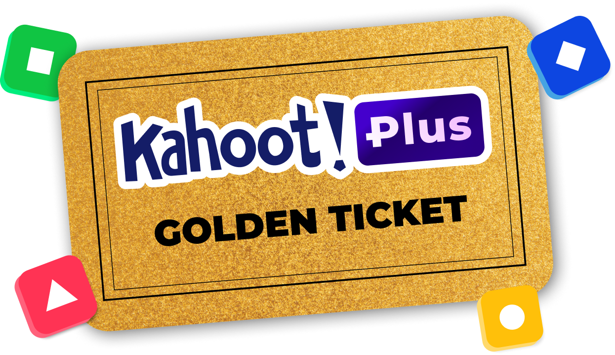 Kahoot! Plus Golden Ticket graphic celebrating 30 days of free access to Kahoot!+ Gold.