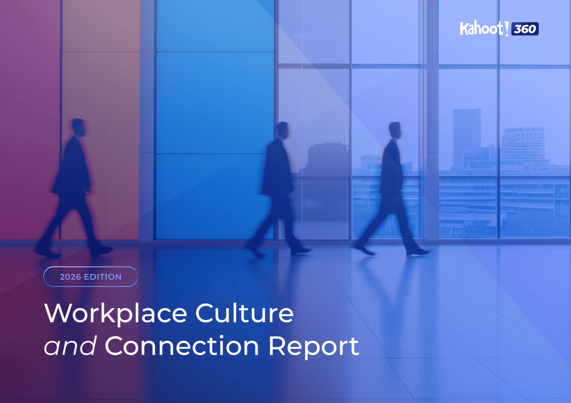 2026 Kahoot! Workplace Culture and Connection Report