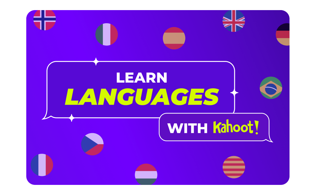 Kahoot! Language Learning graphic featuring multiple international flags.